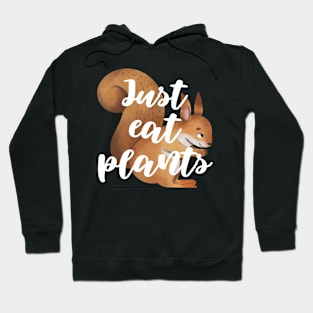 Just Eat Plants Hoodie